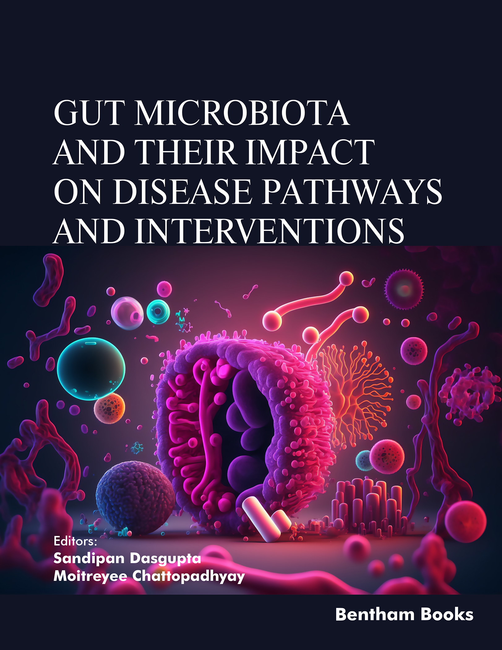 Gut Microbiota and their Impact on Disease Pathways and Interventions (PDF) Gut Microbiota and their Impact on Disease Pathways and Interventions (PDF)