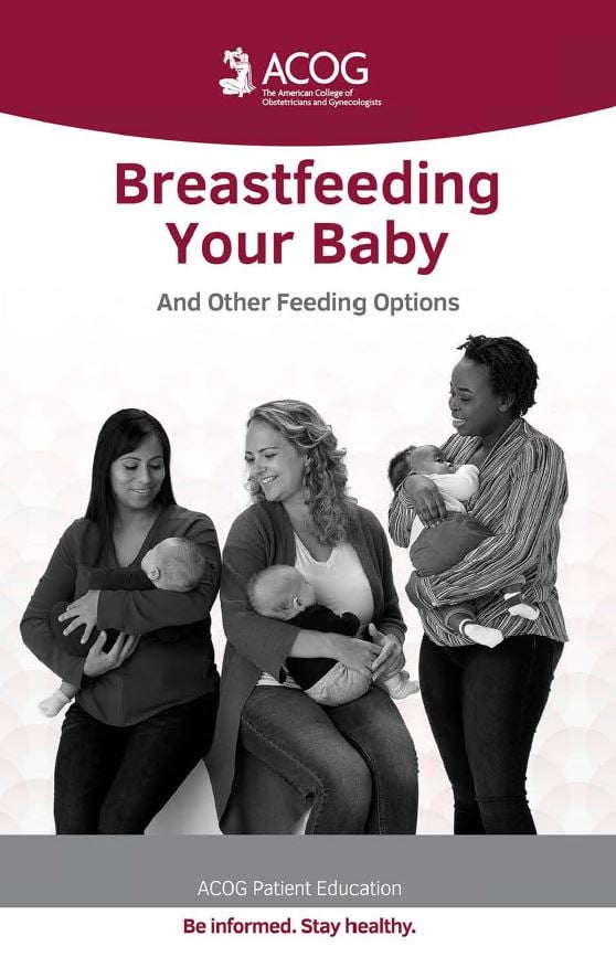 Breastfeeding Your Baby and Other Feeding Options (ACOG’s Patient Education Booklet Series) (PDF) Breastfeeding Your Baby and Other Feeding Options (ACOG’s Patient Education Booklet Series) (PDF)