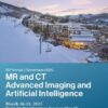 Educational Symposia 25th Annual Snowmass 2025 MR and CT Advanced Imaging and Artificial Intelligence