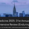 Internal Medicine 2025 31st Annual Update & Intensive Review (Videos with subtitles + Slides)