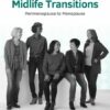 Midlife Transitions: Perimenopause to Menopause (ACOG’s Patient Education Booklet Series) (PDF) Midlife Transitions: Perimenopause to Menopause (ACOG’s Patient Education Booklet Series) (PDF)