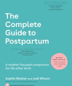 The Complete Guide to Postpartum: A mother-focused companion for life after birth (PDF)