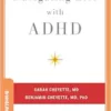 Navigating Life with ADHD (Brain and Life Books) (PDF)