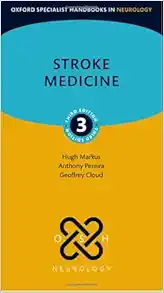 Stroke Medicine (Oxford Specialist Handbooks in Neurology), 3rd edition (PDF)