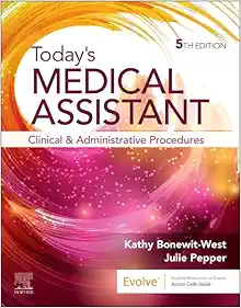 Today’s Medical Assistant: Clinical and Administrative Procedures, 5th edition (PDF)