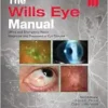 The Wills Eye Manual: Office and Emergency Room Diagnosis and Treatment of Eye Disease, 9ed (Videos Only) The Wills Eye Manual: Office and Emergency Room Diagnosis and Treatment of Eye Disease, 9ed (Videos Only)