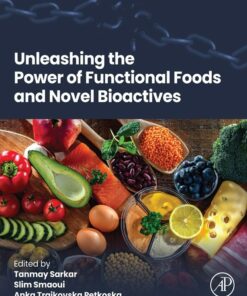 Unleashing the Power of Functional Foods and Novel Bioactives (PDF)