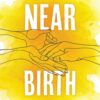 Near Birth (EPUB)