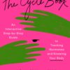 The Cycle Book: An Interactive Step-by-Step Guide to Tracking Hormones and Knowing Your Body (EPUB)