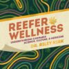 Reefer Wellness (EPUB)