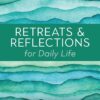 Sacred Space: Retreats & Reflections for Daily Life (PDF)