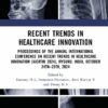 Recent Trends in Healthcare Innovation (PDF)