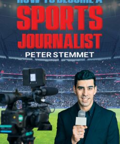 How to Become a Sports Journalist (EPUB)