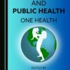 Zoonoses and Public Health: One Health (PDF)