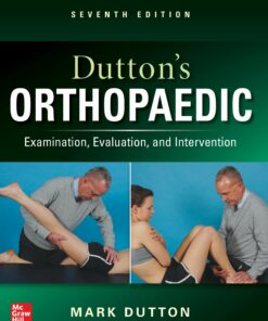 Dutton’s Orthopaedic: Examination, Evaluation and Intervention, Seventh Edition (EPUB)