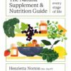 The Natural Supplement and Nutrition Guide: For every stage of life (EPUB)