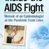 Inside the AIDS Fight: Memoir of an Epidemiologist at the Pandemic Front Lines (EPUB)