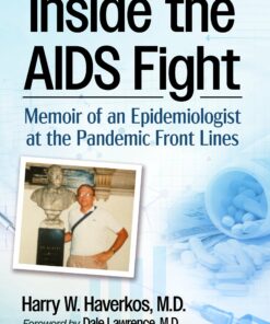 Inside the AIDS Fight: Memoir of an Epidemiologist at the Pandemic Front Lines (EPUB)