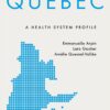 Québec: A Health System Profile (EPUB)