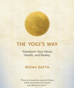 The Yogi’s Way: Transform Your Mind, Health, and Reality (EPUB)