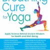 The Breathing Cure for Yoga (EPUB)