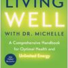 Living Well with Dr. Michelle (EPUB)