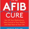 The AFib Cure, Updated Ediiton (EPUB)