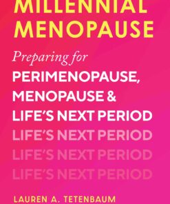 Millennial Menopause: Preparing for Perimenopause, Menopause, and Life’s Next Period (EPUB)
