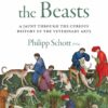 Heal the Beasts: A Jaunt Through the Curious History of the Veterinary Arts (EPUB)
