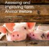 Understanding, Assessing and Improving Farm Animal Welfare (EPUB)