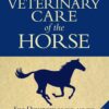 The Veterinary Care of the Horse, 3rd Edition (EPUB)
