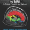 An Introduction to MRI for Medical Physicists and Engineers (PDF)