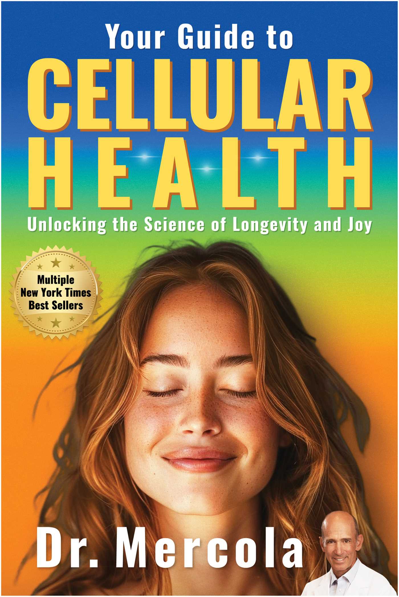 Your Guide to Cellular Health: Unlocking the Science of Longevity and Joy (EPUB)
