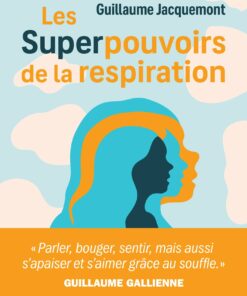 Les Superpouvoirs de la respiration (EPUB)