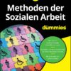 Methoden der Sozialen Arbeit für Dummies (EPUB)