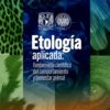 Etología aplicada: fundamento científico del comportamiento y bienestar animal (Spanish Edition) (EPUB)