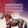 Anatomia dos Animais Domésticos: Volume 1 (Portuguese Edition) (EPUB)
