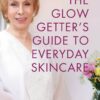 The Glow Getter’s Guide to Everyday Skincare (EPUB)
