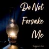 Do Not Forsake Me: Support for Dementia Caregivers (EPUB)