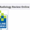American Roentgen Ray Society Radiology Review Online Course 2025