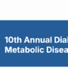 Continuing Education Company 10th Annual Diabetes, Obesity, & Metabolic Disease Conference 2025