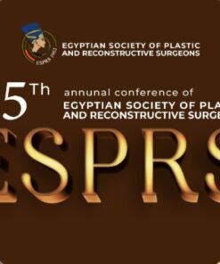 Egyptian Society of Plastic and Reconstructive Surgeons 55th ESPRS Annual Conference 2025