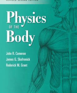 Physics of the Body (Revised) (Medical Physics Series), 2nd Edition (PDF)
