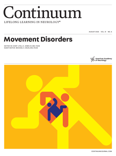 CONTINUUM Lifelong Learning In Neurology (Movement Disorders) August 2025 Volume 31 Issue 4 (TRUE PDF) CONTINUUM Lifelong Learning In Neurology (Movement Disorders) August 2025 Volume 31 Issue 4 (TRUE PDF)