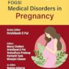 Medical Disorders in Pregnancy (FOGSI) (PDF)