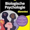 Biologische Psychologie für Dummies (EPUB)