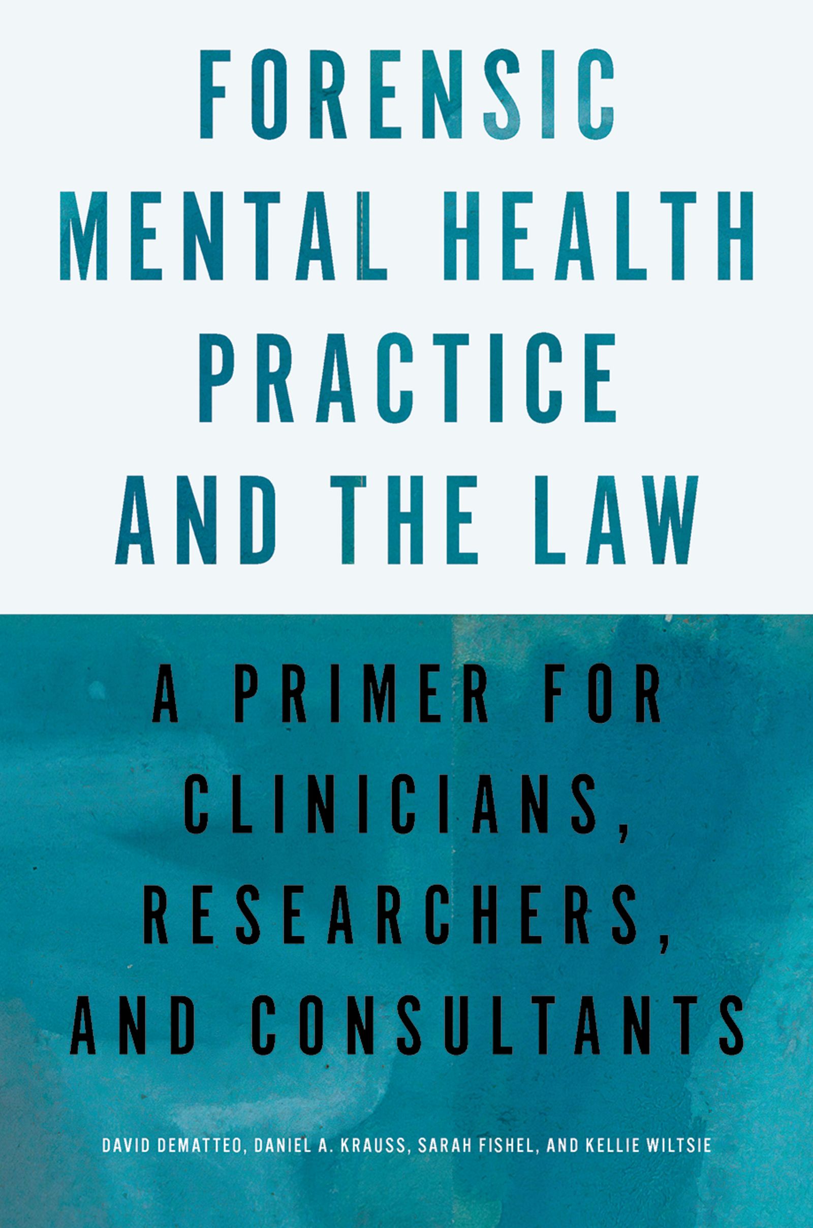 Forensic Mental Health Practice and the Law (PDF) Forensic Mental Health Practice and the Law (PDF)