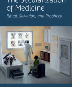The Secularization of Medicine (PDF)