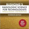 Workbook for Bushong’s Radiologic Science for Technologists: Physics, Biology, and Protection, 13th edition (PDF)