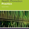 Health Promotion Practice (UK Higher Education Humanities & Social Sciences Health & Social Welfare), 2nd Edition (PDF)